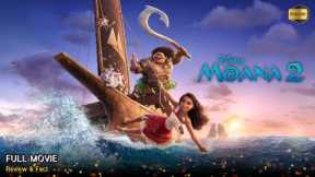 Moana 2 Full Movie In English | New Hollywood Movie | Review & Facts