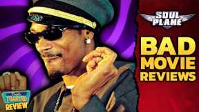 SOUL PLANE BAD MOVIE REVIEW | Double Toasted