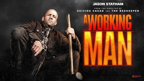 A Working Man Movie 2025 | Jason Statham, David Harbour, Michael Peña