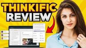 Thinkific Review: An Honest Look At The Pros & Cons 👍👎 (2025)