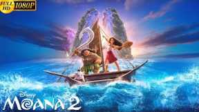 Moana 2 Full English Movie 2024 | New Animated Movie Dwayne Johnson | Review And Facts