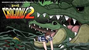 Brandon's Cult Movie Reviews: KILLER CROCODILE 2