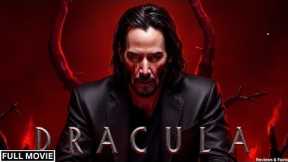 Dracula New Horror Full Movie (2025) In English | New Hollywood Movie | Review & Facts