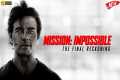 Mission: Impossible – The Final