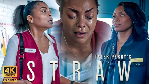 Straw (2025) Full Movie in English | Drama Film By Netflix | Tyler Perry (Worldwide on Netflix) Fact