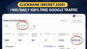 Make ₹100 Daily with ClickBank's FREE Google Traffic (SECRET)