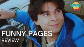 Funny Pages movie review -- Breakfast All Day