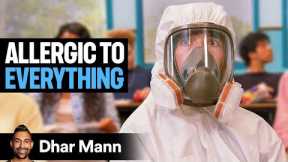 The MOST ALLERGIC Kid In The World | Dhar Mann Studios