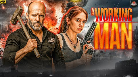 A WORKING MAN - Hollywood English Movie | Blockbuster Jason StathamAction Full Movies In English
