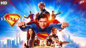 Superman 2025 Full English Movie | James Gunn | David Corenswet | Clark Kent | Review and Facts