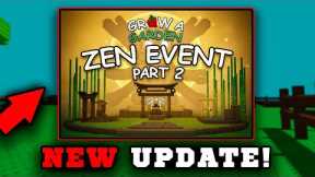 ZEN UPDATE PART 2 WILL CHANGE EVERYTHING! (Grow a Garden)