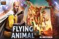 Flying Animal (2023) | Full Family