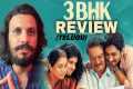 🏡3BHK Telugu Movie Review ||