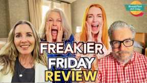 FREAKIER FRIDAY Movie Review | Lindsay Lohan | Jamie Lee Curtis | Disney