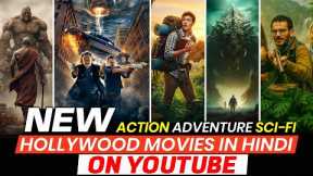 Top 10 Hollywood Adventure Movies On Youtube in Hindi | New Hollywood Action Movies in Hindi 2025 