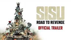 SISU: Road to Revenge - Official Trailer (HD)