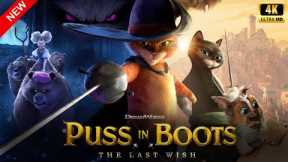 Puss In Boots: The Last Wish (2022) Full Movie In English | Hollywood Animated | Reviews & Facts