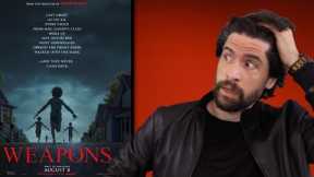 Weapons - Movie Review