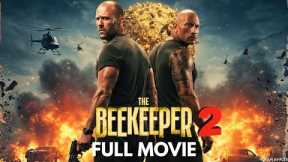 The Beekeeper 2 (2025) - Full Movie _ Jason Statham’s, Hollywood English Movie | Review & Facts