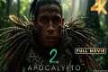 🔥 Apocalypto 2 (2025) full Movie in