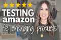 TESTING LIFE CHANGING AMAZON PRODUCTS 