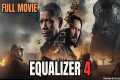The Equalizer 4 Full Movie (2026)🔥 | 