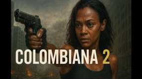 Colombiana 2 (2025) Movie Zoe Saldana, Jason Statham, Cliff Curtis _ Hollywood Action movies 