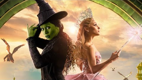 Wicked For Good - Is It Actually Good, Though?