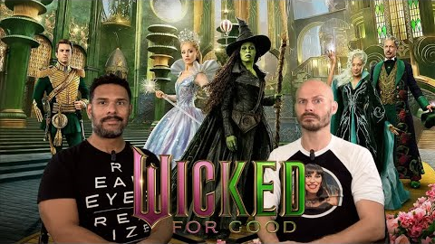 WICKED: FOR GOOD Movie Review **SPOILER ALERT**