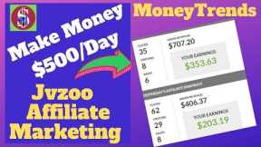 How To Make Money $500 a Day With JVZoo Affiliate Marketing -2019