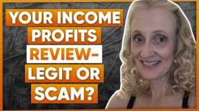 Your Income Profits Review - Clickbank Product Scam Or Legit?