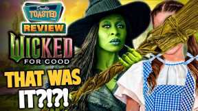 WICKED FOR GOOD - Movie Review