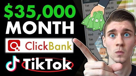 EARN $35,000/Month With TikTok & ClickBank As a Beginner (Affiliate Marketing 2022)