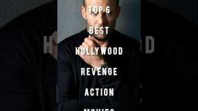 Top 6 Best Hollywood Revenge Action Movies | Ultimate Payback Stories! #top5movies #top #movie