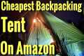 Cheapest Backpacking Tent On Amazon