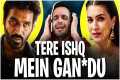 TERE ISHQ MEIN Movie Review