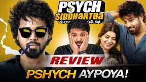 Psych Siddhartha Movie Review by Barbell