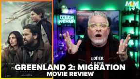 Greenland 2: Migration (2026) Movie Review