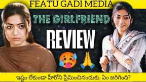 The Girlfriend Movie Review Telugu | The Girlfriend Review | The Girlfriend Movie Review