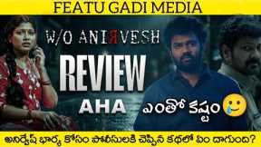 W/O Anirvesh Movie Review | W/O Anirvesh Review | W/O Anirvesh Telugu Movie Review