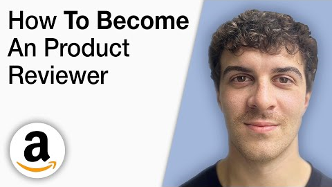 How to Become an Amazon Product Reviewer [2025 Full Guide]