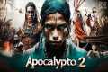Apocalypto 2 (2026) Full Movie