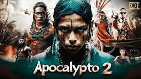 Apocalypto 2 (2026) Full Movie #Apocalypto 2