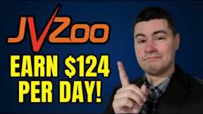 How To Promote JVZoo Products 2026 - Earn $124 Per Day Online