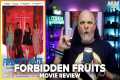 Forbidden Fruits (2026) Movie Review