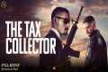 The Tax Collector Full Movie In