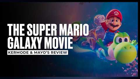 Mark Kermode reviews The Super Mario Galaxy Movie