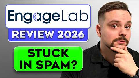 EngageLab Review - (2026) I Tested This Email Marketing Tool - Can It Keep Emails Out of Spam?
