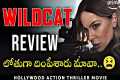 Wildcat Movie Review in Telugu |