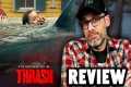 Thrash - Netflix Movie Review